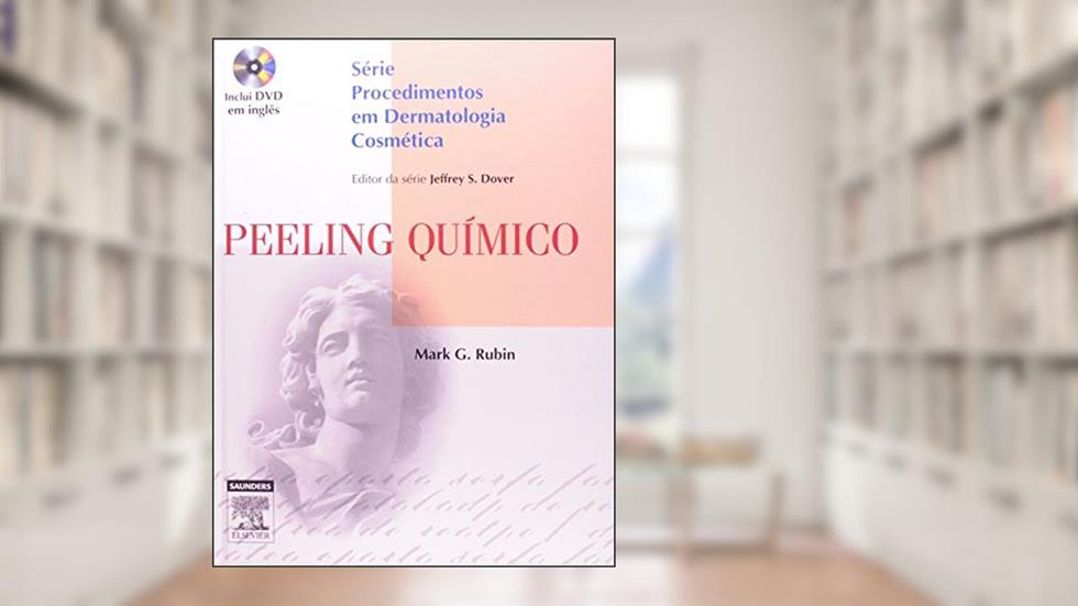 Peeling Químico (+ DVD), do autor Mark G. Rubin
