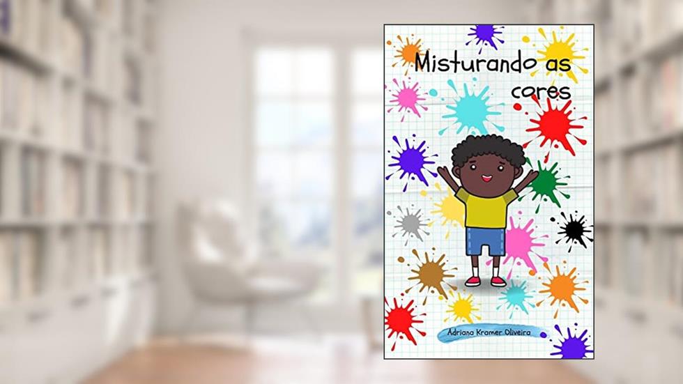 Misturando as cores, do autor Adriana Oliveira