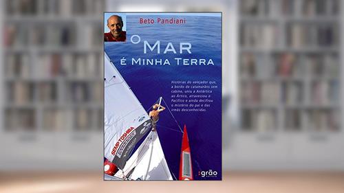 Capa de O mar é minha terra, do autor Beto Pandiani
