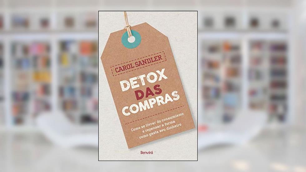 Detox das Compras, do autor Carol Sandler