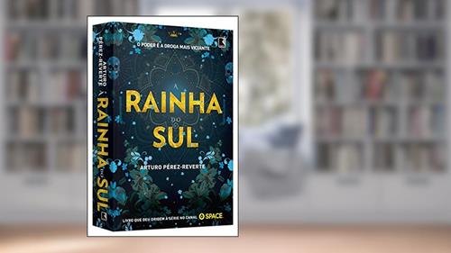 Capa de A rainha do Sul, do autor Arturo Perez-Reverte