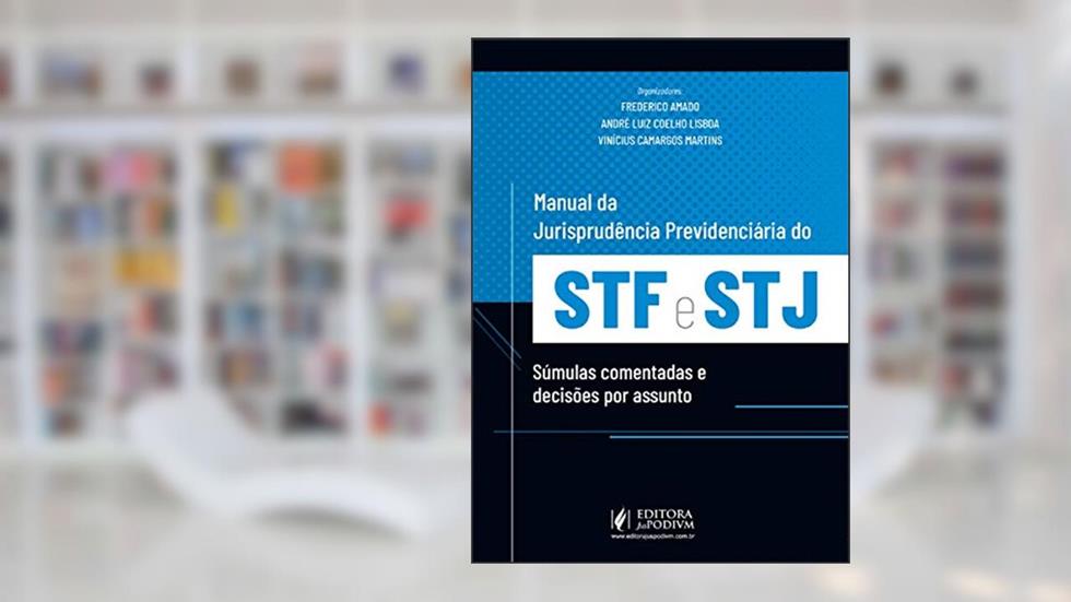Manual da Jurisprud. Prev. Do STF e Stj - 01Edição 20, do autor Amado; Lisboa; Martins
