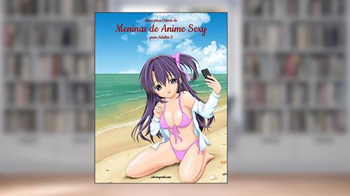 Capa de Livro para Colorir de Meninas de Anime Sexy para Adultos 2 (2), do autor Nick Snels