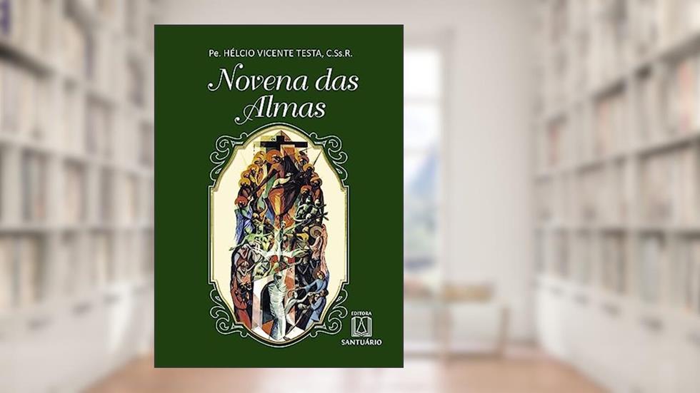 Novena das Almas, do autor C.Ss.R. Pe. Hélcio Vicente Testa