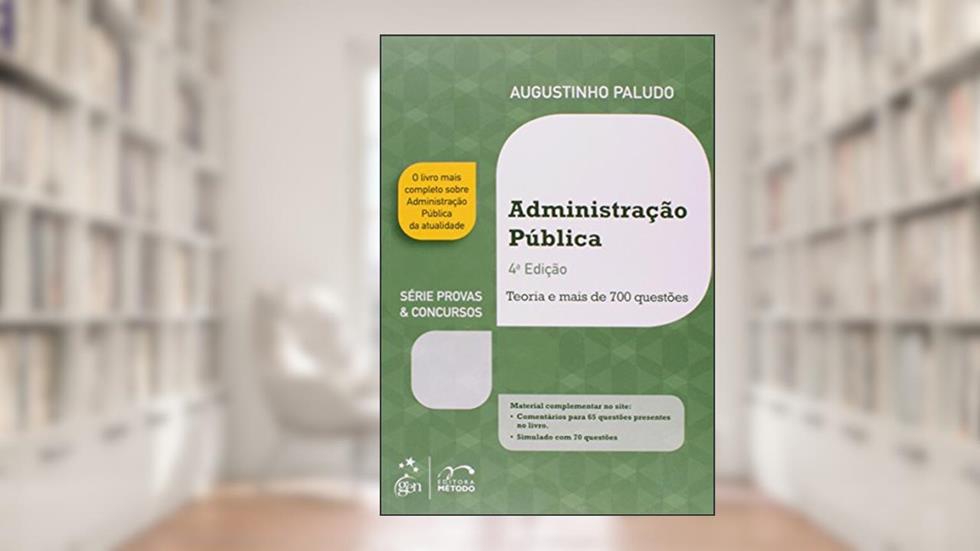 Administração Pública- Série Provas e Concursos, do autor Augustinho Vicente Paludo
