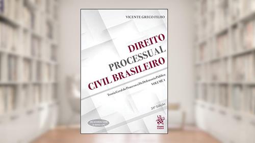 Capa de Direito Processual Civil Brasileiro: Teoria Geral do Processo e da Defensoria Pública (Volume 1), do autor Vicente Greco Filho