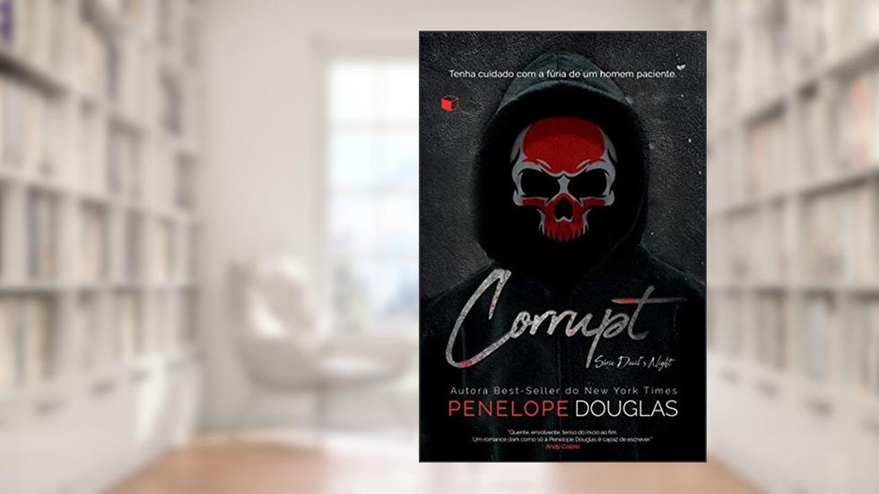 Corrupt (Devil's Night Livro 1), do autor Penelope Douglas