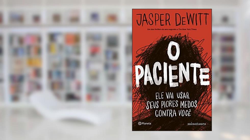 O paciente, do autor Jasper DeWitt