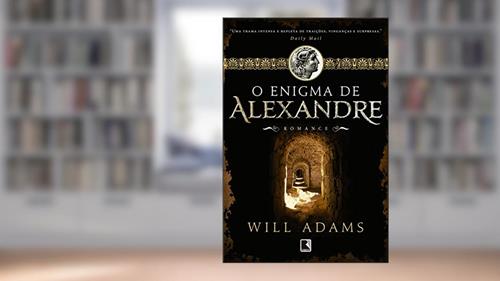 Capa de O enigma de Alexandre, do autor Will Adams