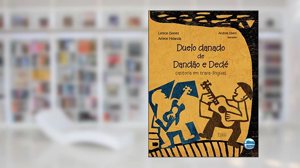 Duelo Danado de Dandão e Dedé, do autor Lenice Gomes; Arlene Holanda