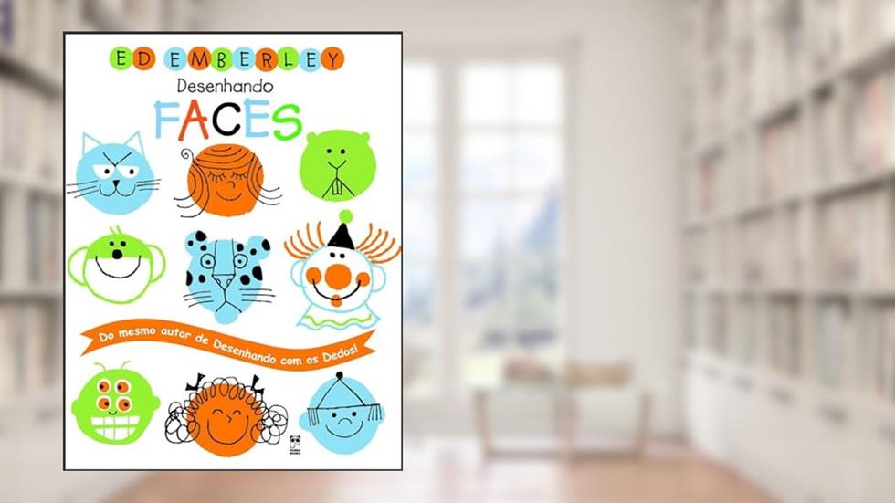 Desenhando faces, do autor Ed Emberley