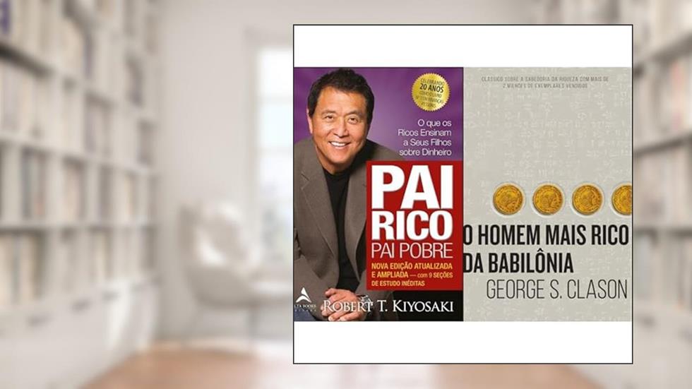 Kit: O Homem Mais Rico Da Babilônia + Pai Rico, Pai Pobre - Edição De 20 Anos Atualizada E Ampliada, do autor VARIOS AUTORES