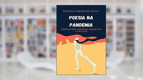 Capa de Poesia Na Pandemia, do autor Zenilda Ribeiro Da Silva