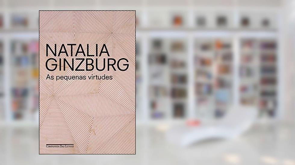 As pequenas virtudes, do autor Natalia Ginzburg