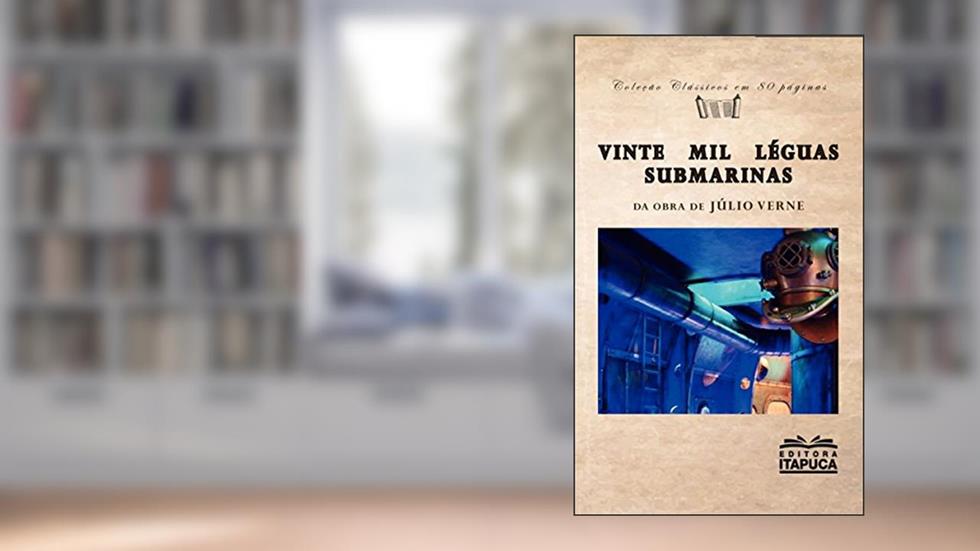Vinte mil léguas submarinas, do autor Júlio Verne