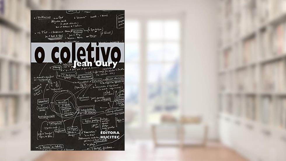 O coletivo, do autor Jean Oury