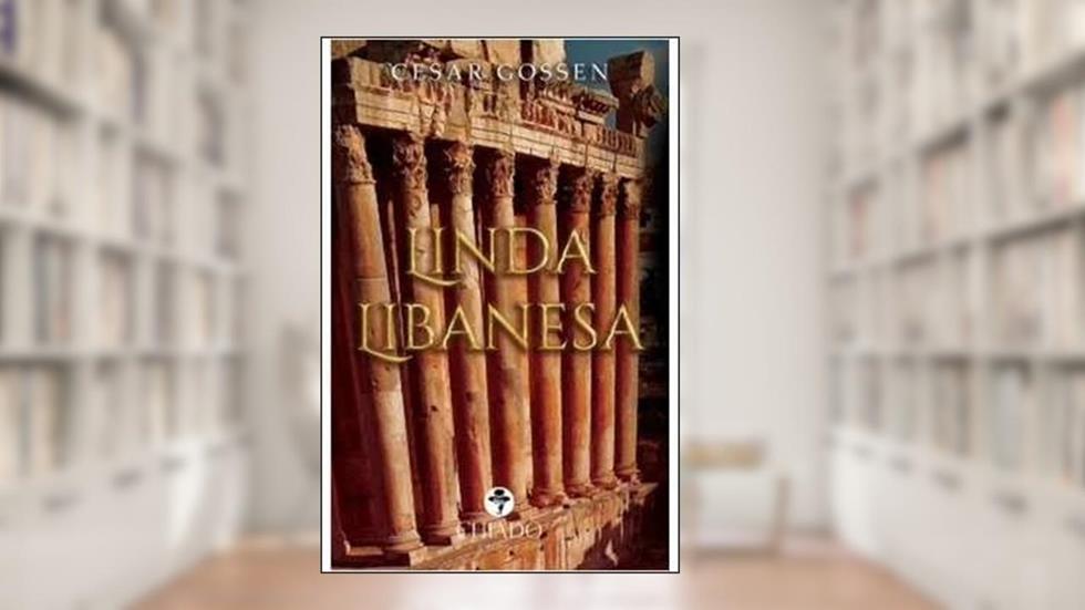 Linda Libanesa, do autor Cesar Gossen