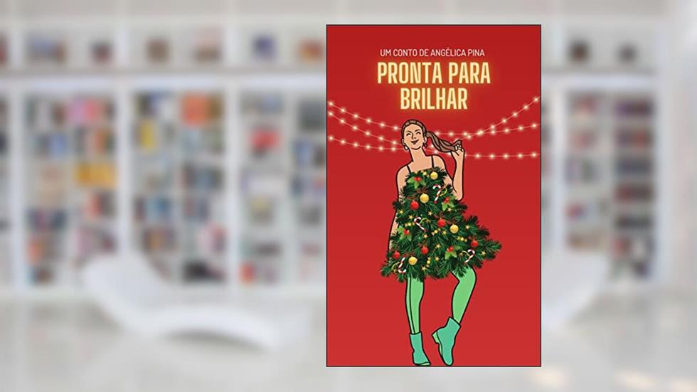 Pronta para brilhar, do autor Angélica Pina