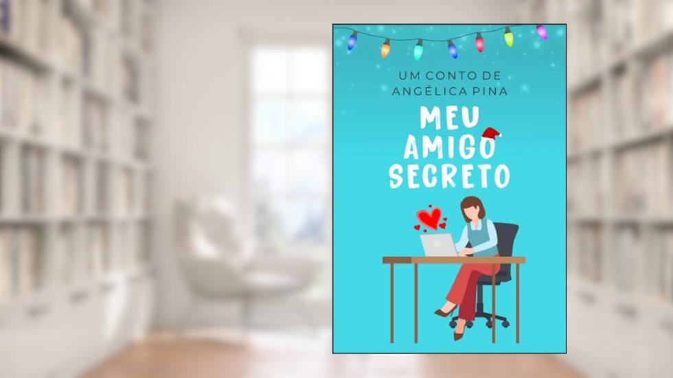 Meu amigo secreto, do autor Angélica Pina