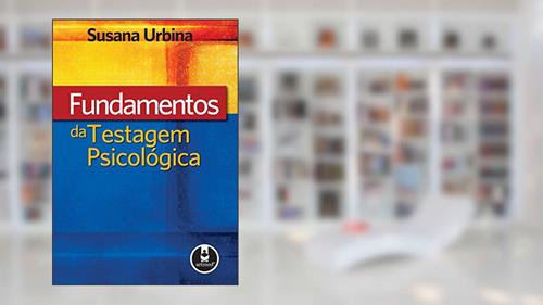 Capa de Fundamentos da Testagem Psicológica, do autor Susana Urbina