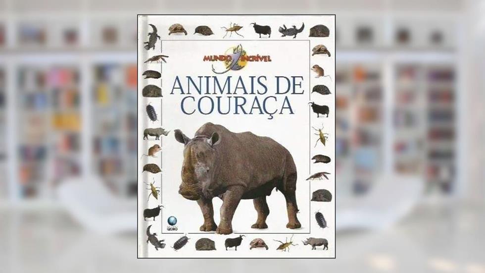 Animais De Couracas - Mundo Incr.Vel, do autor Editora Globo