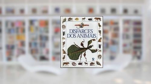 Capa de Disfarces Dos Animais - Mundo Incr.Vel, do autor Editora Globo