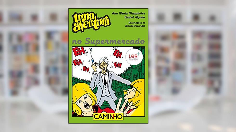 Uma Aventura No Supermercado, do autor Ana Maria Magalhães; Isabel Alçada