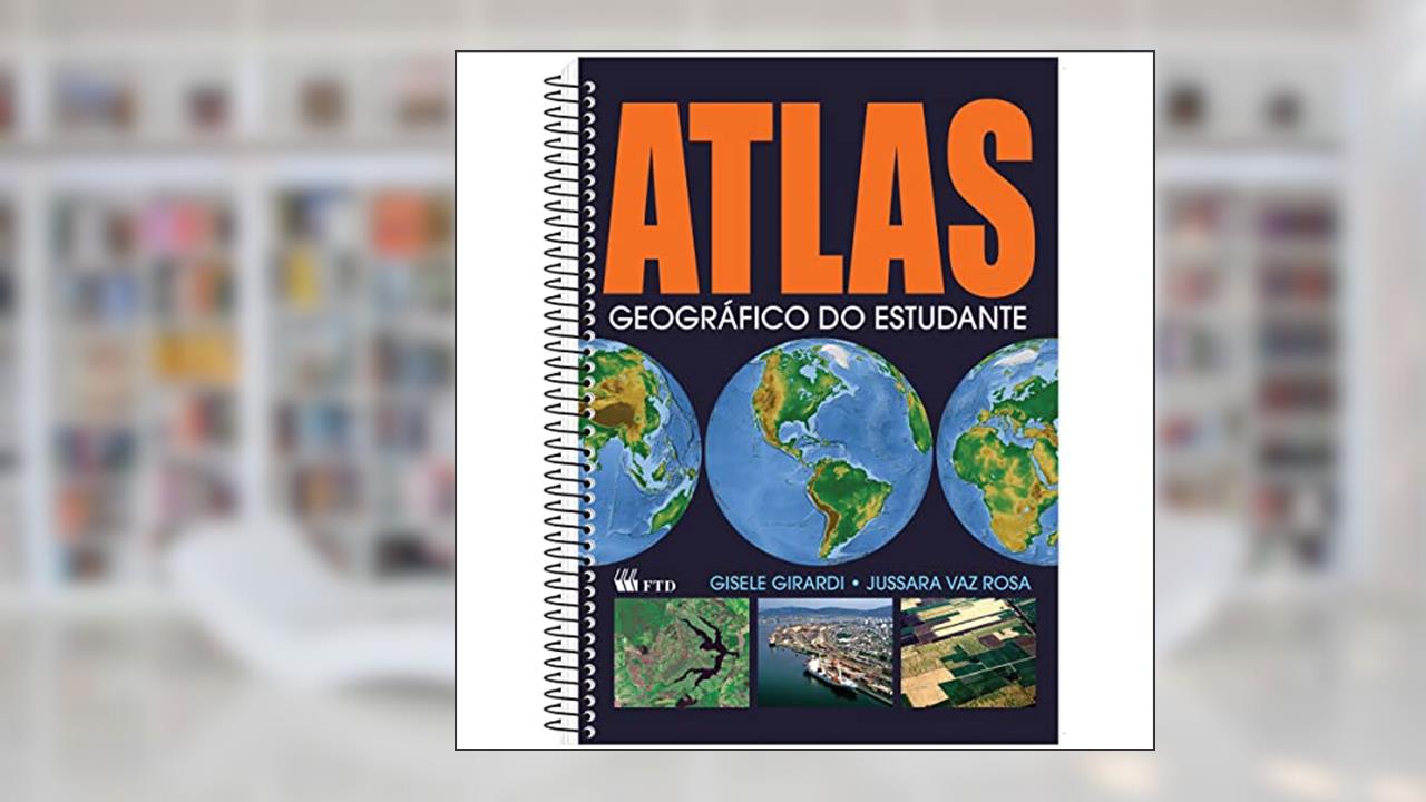 Livro Atlas Geográfico do Estudante 160 Páginas x 1 Unidade, F.T.D. 12530105, Multicor, Pacote de 1, do autor Vários Autores