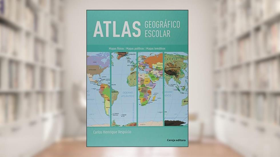 Atlas Geográfico Escolar - Volume 1, do autor Carlos Henrique Vespucio