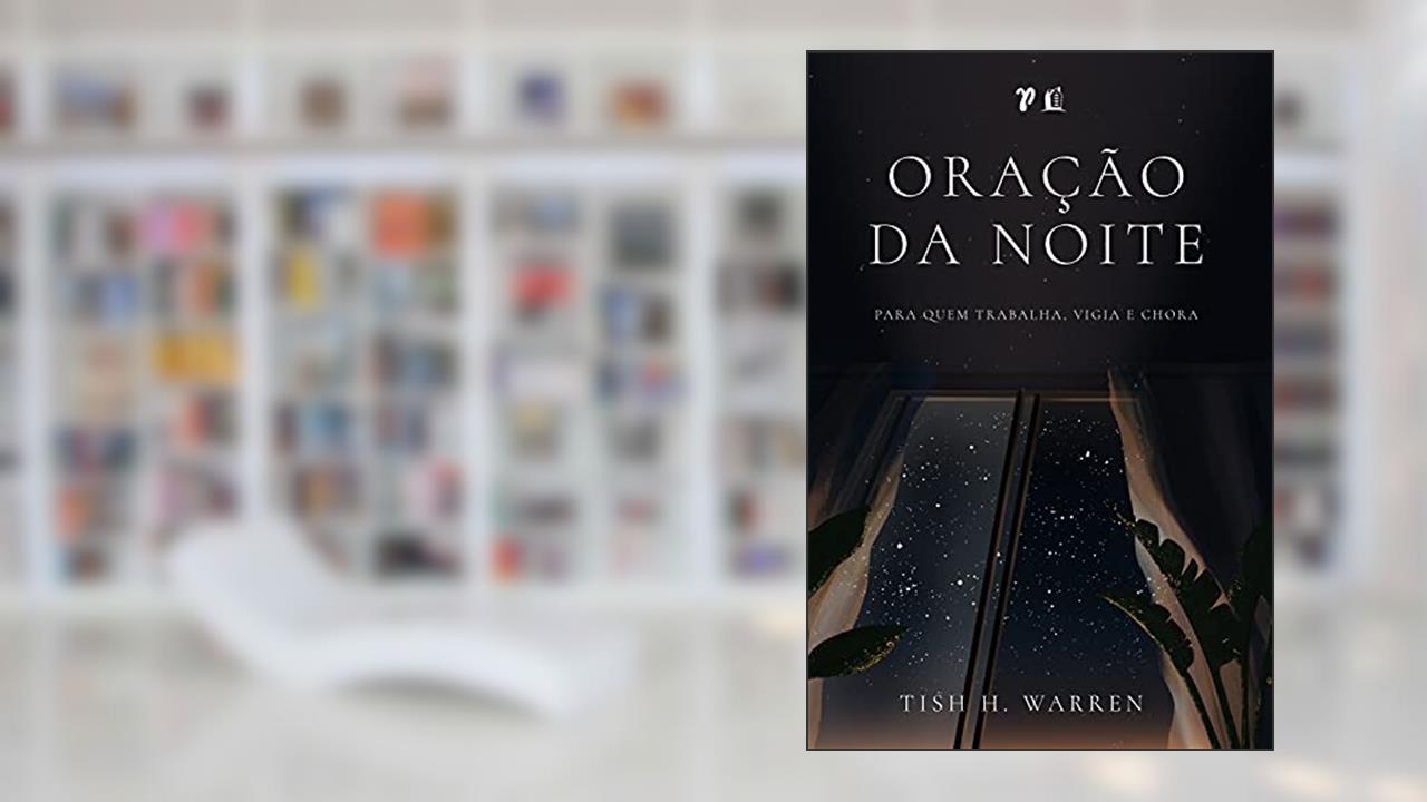 Oração da noite, do autor Tish Warren