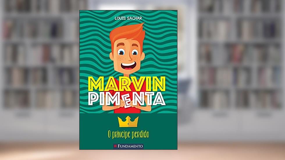 Marvin Pimenta - O Príncipe Perdido, do autor Louis Sachar