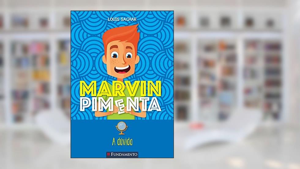 Marvin Pimenta - A Dúvida, do autor Louis Sachar