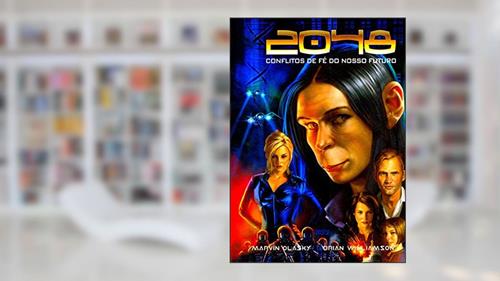 Capa de 2048 - Conflitos de Fé do Nosso Futuro - Graphic Novel, do autor Marvin Olasky
