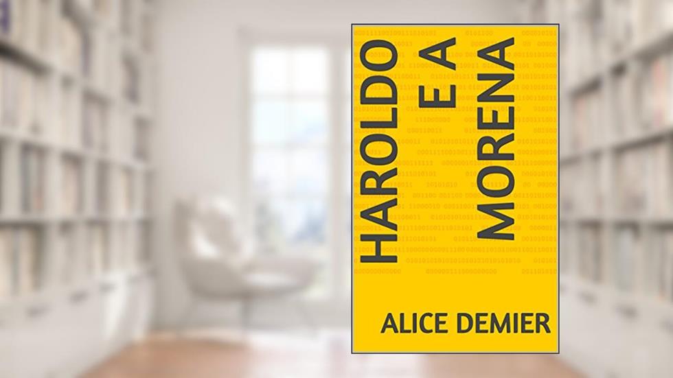 Haroldo e a Morena, do autor Alice Demier