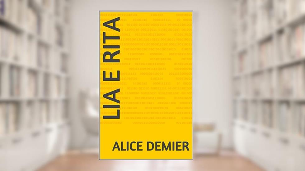 Lia e Rita, do autor Alice Demier