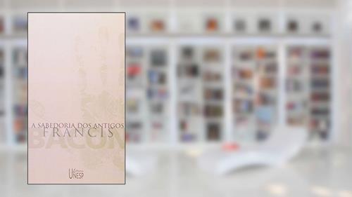 Capa de A sabedoria dos antigos, do autor Francis Bacon