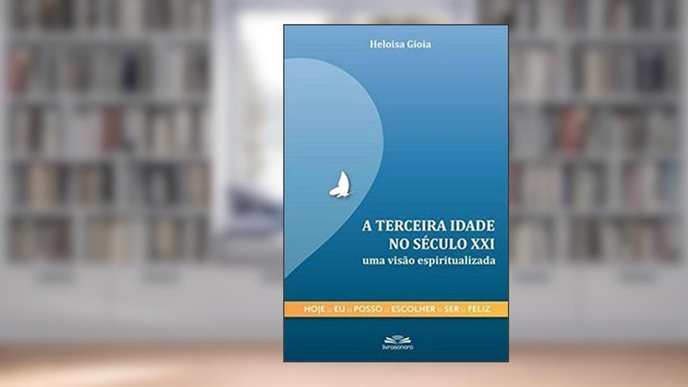 A Terceira Idade no Século XXI - Uma Visão Espiritualizada - Audiolivro, do autor VARIOS AUTORES