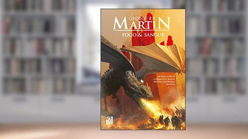 Capa de Fogo & Sangue - Volume 1, do autor George R. R. Martin