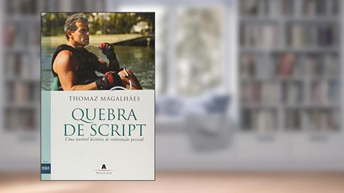 Capa de Quebra de Script, do autor Thomas Magalhaes Pires Pompeu