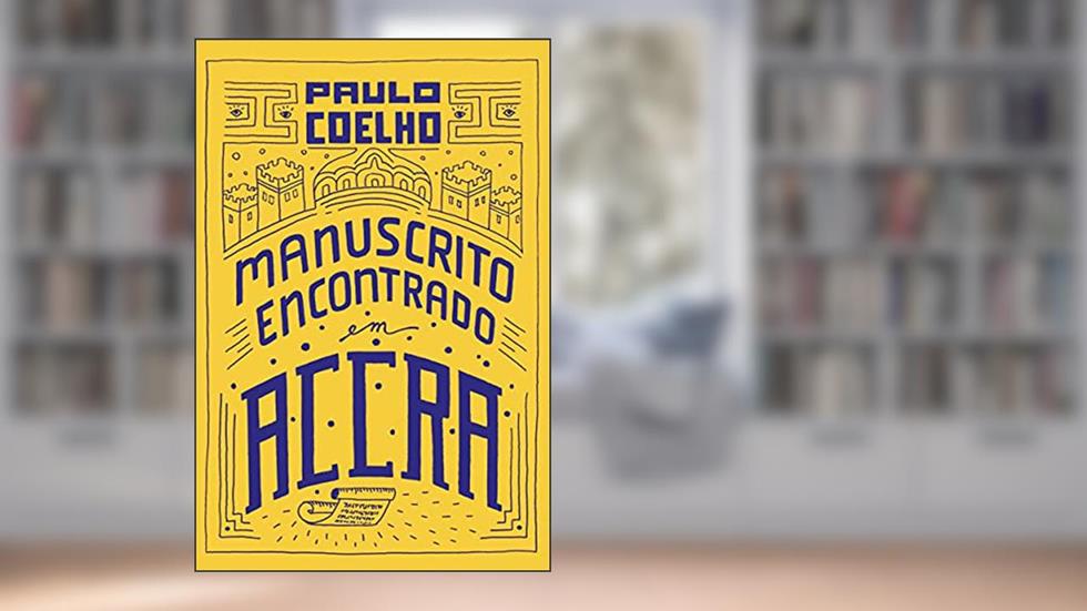 Manuscrito encontrado em Accra, do autor Paulo Coelho