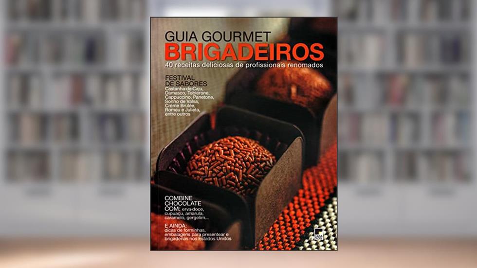 Guia Gourmet - Brigadeiros 2ed/12, do autor Diversos