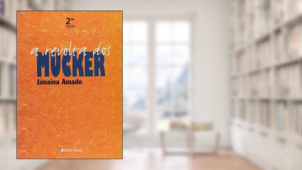 A Revolta Dos Mucker, do autor Janaina Amado
