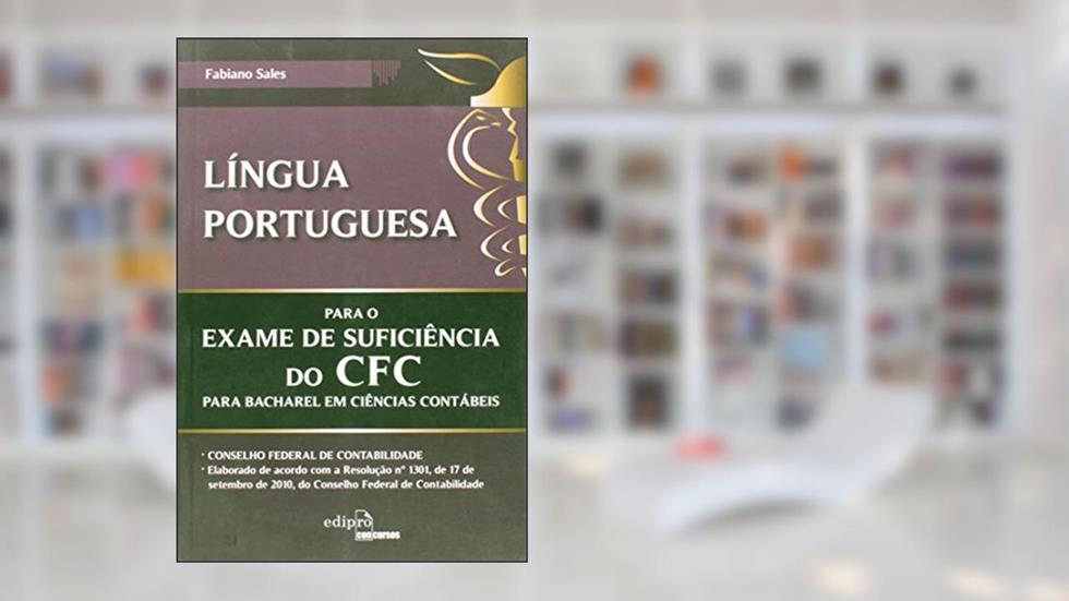 Língua portuguesa para o exament de suficiência do CFC, do autor Fabiano Sales