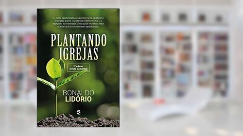 Capa de Plantando igrejas, do autor Ronaldo Lidório