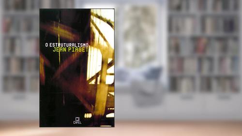Capa de O Estruturalismo, do autor Jean Piaget