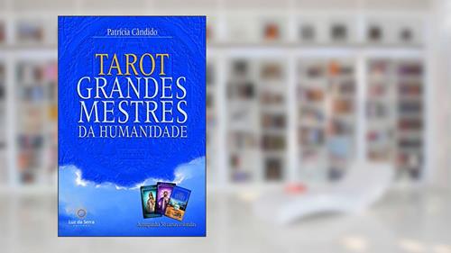 Capa de Tarot dos grandes mestres da humanidade, do autor Patrícia Cândido