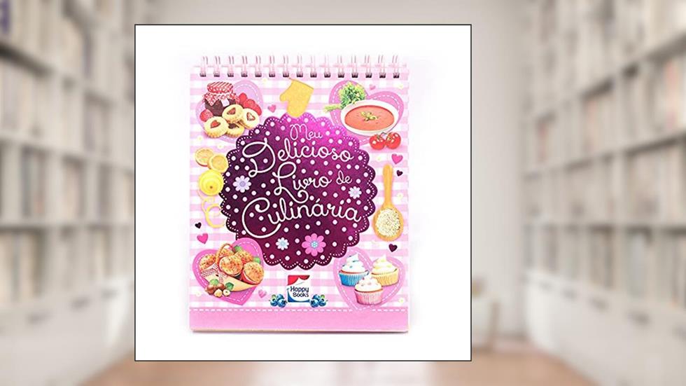 Meu Delicioso Livro de Culinária, do autor Igloo Books