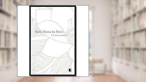 Capa de Suíte Dama da Noite, do autor Manoela Sawitzki