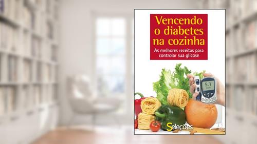 Capa de Vencendo o diabetes na cozinha, do autor Seleções do Reader's Digest