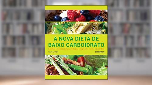 Capa de A Nova Dieta de Baixo Carboidrato, do autor Laura Lamont